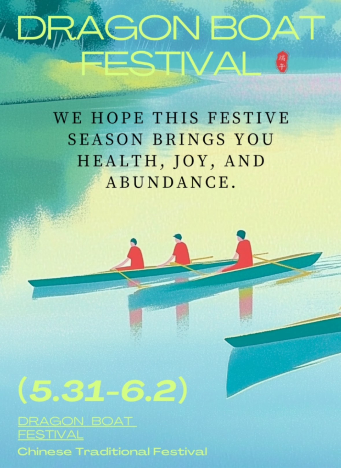 Chinese Dragon Boat Festival Holiday Notice
